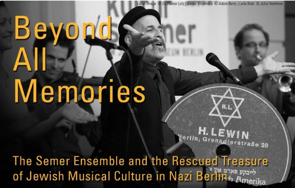 The Semer Ensemble and the Rescued Treasure of Jewish Musical Life in Nazi Berlin